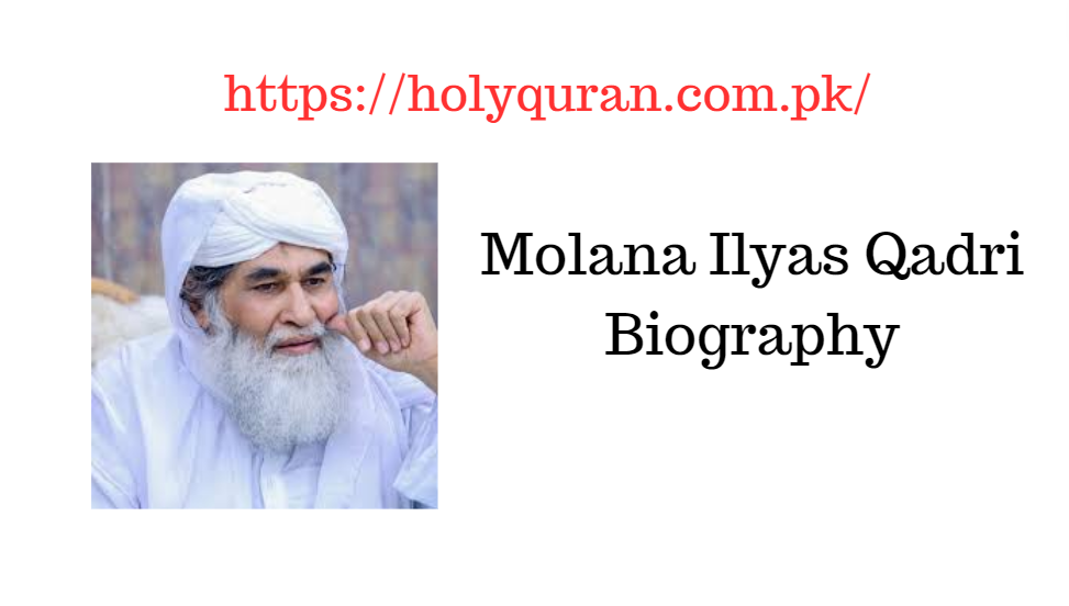 Molana Ilyas Qadri Biography